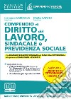 Compendio di diritto del lavoro, sindacale e della previdenza sociale. Con espansione online libro