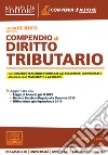 Compendio di diritto tributario. Con espansione online libro