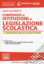 Compendio di istituzioni di legislazione scolastica. Con espansione online libro