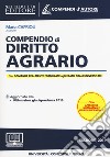 Compendio di diritto agrario. Con espansione online libro di Caprioli Maria