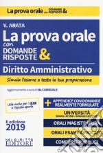 Diritto amministrativo. La prova orale con domande & risposte