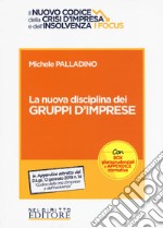 La nuova disciplina dei gruppi d'imprese