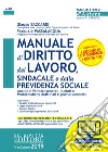 Manuale di diritto del lavoro, sindacale e della previdenza sociale. Con espansione online libro di Zaccardi Glauco Passalacqua Pasquale