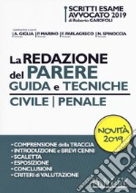 La redazione del parere. Guida e tecniche. Civile-Penale libro