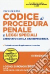 Codice di procedura penale e leggi speciali. Annotato con la giurisprudenza libro