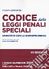 Codice delle leggi penali speciali. Annotato con la giurisprudenza libro