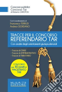 Concorso per 40 referendari del TAR: le nuove tracce Tar libro