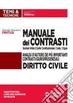 Manuale dei contrasti. Diritto civile: Sezioni Unite, Corte Costituzionale, CEDU, CGUE libro