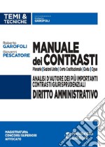 Manuale dei contrasti. Diritto amministrativo: Sezioni Unite , Corte Costituzionale, CEDU, CGUE libro