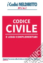 Codice civile e leggi complementari libro