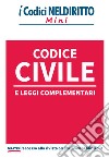 Codice civile e leggi complementari libro di Celotto Alfonso Saltari Lorenzo