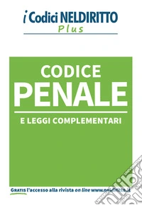 Codice penale e leggi complementari