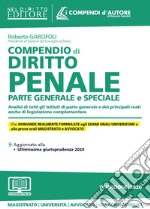 Compendio di diritto penale. Parte generale e speciale. Con aggiornamento onine libro