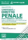 Compendio di diritto penale. Parte generale e speciale. Con aggiornamento onine libro di Garofoli Roberto