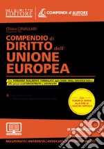 Compendio di diritto dell'Unione Europea. Con espansione online libro