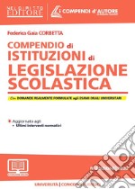 Compendio di istituzioni di legislazione scolastica libro