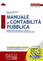 Manuale di contabilità pubblica. Analisi di principi generali, istituti e problematiche dottrinali e giurisprudenziali. Con estensione online libro