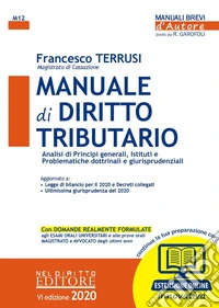 Manuale di diritto tributario. Analisi di principi generali, istituti e problematiche dottrinali e giurisprudenziali. Con Contenuto digitale per accesso online libro