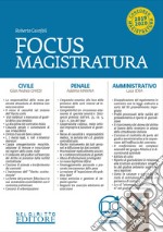 Focus magistratura. Concorso magistratura 2020: Civile, penale, amministrativo. Vol. 2 libro