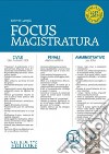 Focus magistratura. Concorso magistratura 2020: Civile, penale, amministrativo. Vol. 3 libro