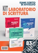 Laboratorio di Scrittura Esame Avvocato 2020 kit: 40 pareri e atti. Civile-40 pareri e atti. Penale-La redazione dell'atto. Guida e tecniche. Civile-Penale-Amministrativo libro