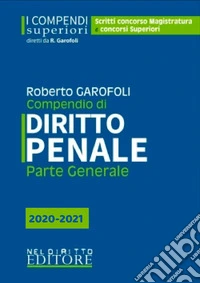 Compendio di diritto penale. Parte generale