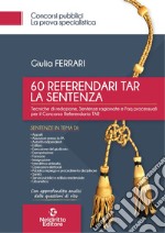 60 referendari TAR. La sentenza libro