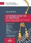 60 referendari TAR. La sentenza libro di Ferrari Giulia