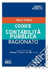 Codice di contabilità pubblica ragionato. Nuova ediz. libro di Orefice Mauro
