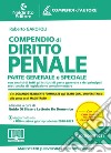 Compendio di diritto penale. Nuova ediz. libro