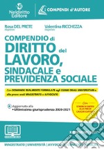 Compendio di diritto del lavoro, sindacale e della previdenza sociale. Con espansione online libro