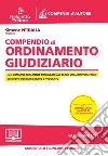 Compendio di ordinamento giudiziario. Nuova ediz. Con Contenuto digitale per accesso on line libro