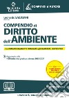 Compendio di diritto dell'ambiente. Nuova ediz. libro di Salvemini Leonardo