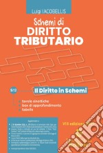 Schemi di diritto tributario. Nuova ediz. libro