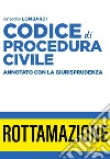 Codice di procedura civile e leggi speciali. Annotato con la giurisprudenza 2021. Nuova ediz. libro