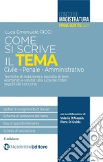 Come si scrive il tema. Concorso magistratura. Prove scritte 2021