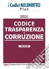 Codice trasparenza e anticorruzione libro