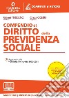 Compendio di previdenza sociale. Nuova ediz. libro