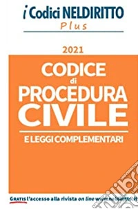 Codice di procedura civile e leggi complementari