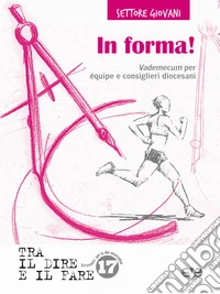 In forma! Vademecum per équipe e consiglieri diocesani libro