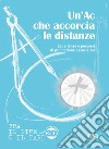 Un'AC che accorcia le distanze. Esperienze e percorsi di promozione associativa libro