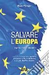 Salvare l'Europa. Il segreto delle dodici stelle libro