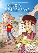 Fino a Betlemme. Tempo di Avvento e Natale 2019-2020. Vol. 3: Sussidio di preghiera personale per ragazzi 11-14 anni libro