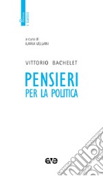 Pensieri per la politica