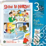 Segui la notizia!. Vol. 3: Il cammino di fede per i ragazzi 12/14 anni. Guida per l'educatore libro