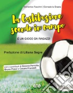 La Costituzione scende in campo. È un gioco da ragazzi