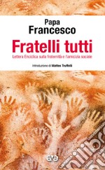 Fratelli tutti. Enciclica libro