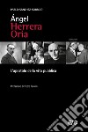 Angel Herrera Oria. L'Apostolo della vita pubblica libro