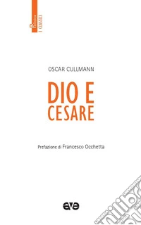 Dio e Cesare. Nuova ediz.