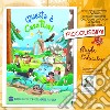 Questa e casa tua! Piccolissimi 3-5 anni. Guida per l'educatore libro